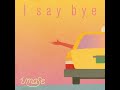 【imase】I say bye(instrumental)