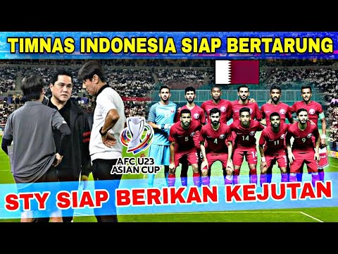 🔴AFC ASIAN CUP U23‼️Timnas Indonesia Siap Hadapi Tuan Rumah,, Qatar Pun Langsung Ngomong Begini..