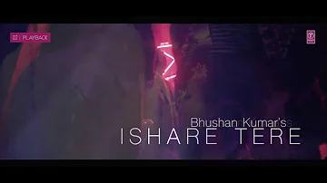 ISHARE TERE Song - Guru Randhawa, Dhvani Bhanushali -Bhushan Kumar.mp4