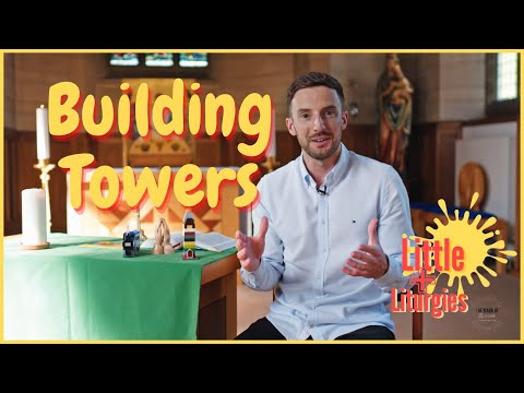 Building Towers // Little Liturgies from The Mark 10 Mission