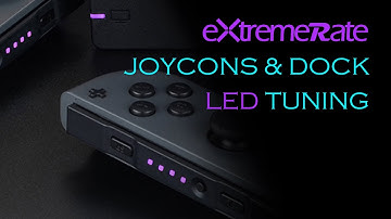 How to Custom Nintendo Switch JoyCon & Dock Indicator LED Color - eXtremeRate Firefly Tuning Kit