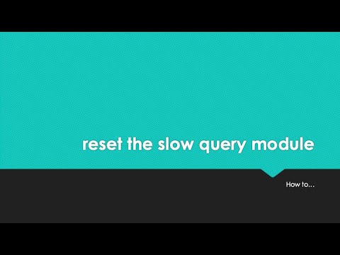 ServiceNow how to... reset the slow query module