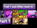 Fanf 1 and Aftons react to William Afton songs {Part 1}