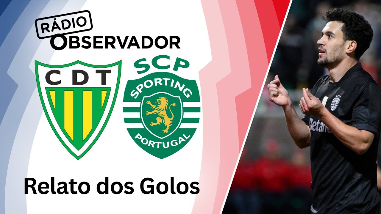Tondela 0-3 Sporting | Relato dos Golos | Rádio Observador | Liga Portugal 2025/2026