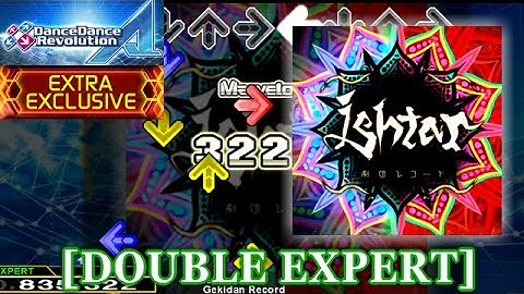 【DDR A】 Ishtar [DOUBLE EXPERT] 譜面確認＋クラップ