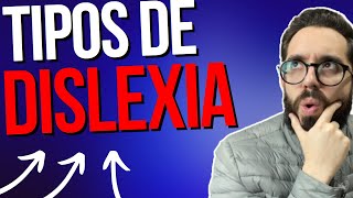 Descubra os Tipos de Dislexia