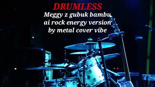 Download Lagu MEGGY Z GUBUK BAMBU | ROCK VERSION BY METAL COVER VIBE - DRUMLESS  MP3