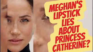 LIPSTICK LIES ABOUT CATHERINE MEGHAN? #royal #meghanandharry #meghanmarkle Resimi