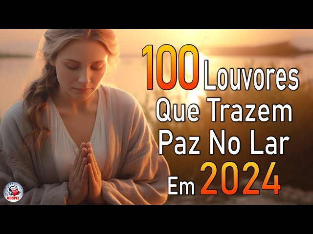 Louvores de Adoração - Melhores Músicas Gospel Mais Tocadas - TOP MÚSICAS GOSPEL, Hinos Evangélicos class=