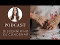 Nadie está condenado _ PODCAST