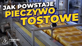 Jak Powstaje Pieczywo Tostowe firmy Dancake