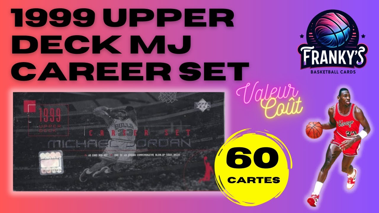 Nous déballons 1999 Upper Deck Basketball Michael Jordan  Career Set