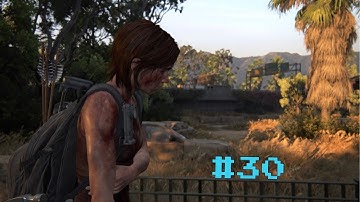 Do You Know The Tall Round Building?? ll Last Of Us Part 2 Walk-Through #30