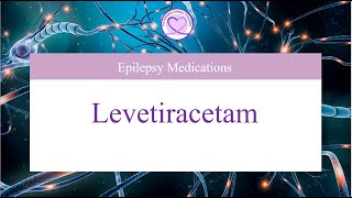Levetiracetam: What You Should Know About It