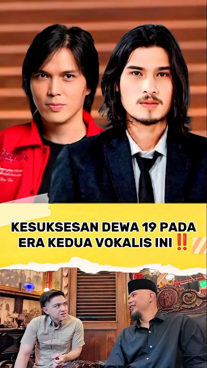 KESUKSESAN DEWA 19 ITU DI ERA KEDUA VOKALIS INI‼️#ahmaddhani #oncemekel #virzha #dewa19 #shorts