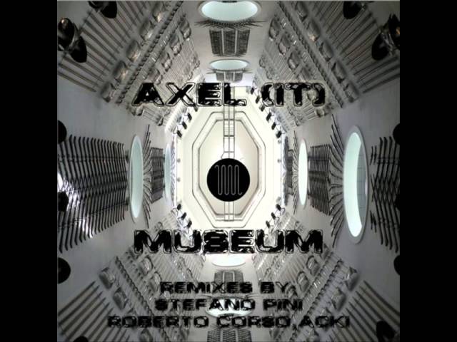 在 YouTube 上觀看「Axel(IT)   Museum (Stefano Pini Rmx)」