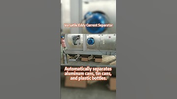 Versatile Eddy Current Separator automatically separates tin cans, aluminum cans and plastic bottles