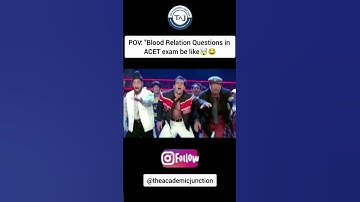 Blood Relation Questions in ACET exam 🤯🤣 | The Academic Junction