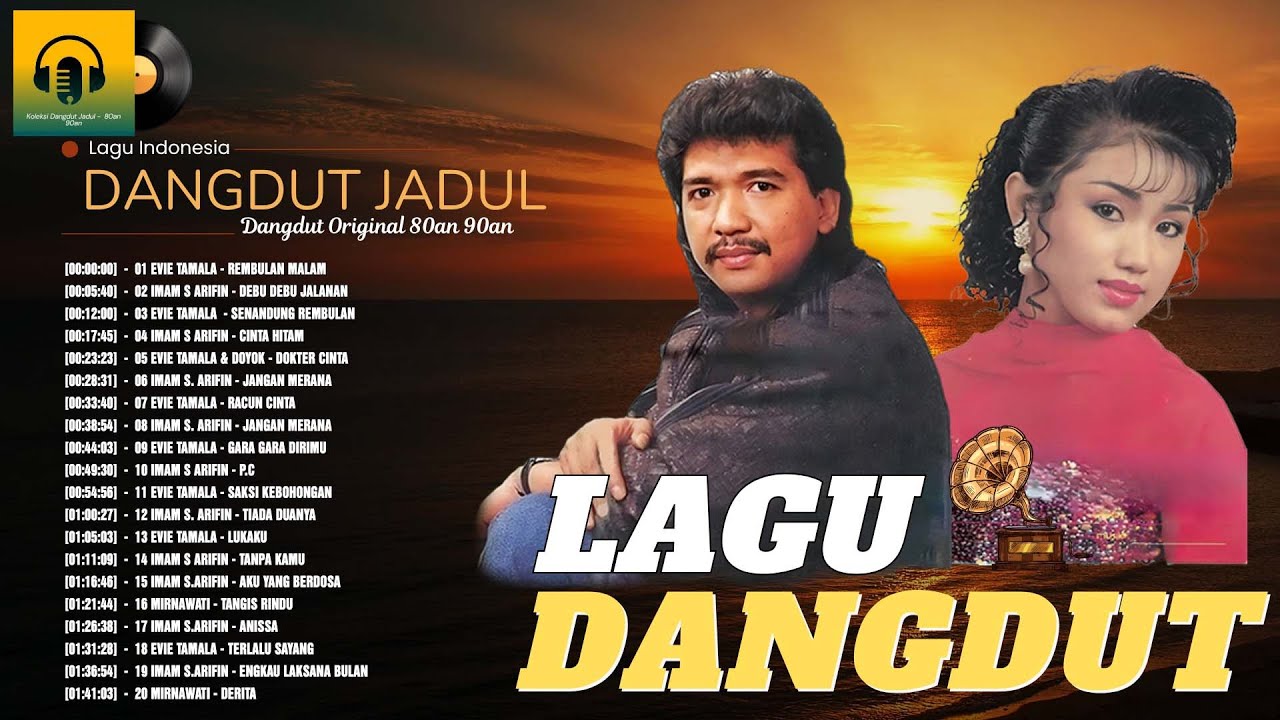 Kumpulan Lagu Dangdut Lawas Nostalgia Original 🥂 Legendaris Dangdut 🎶 Evie Tamala, Imam S Arifin