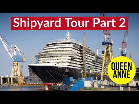 Queen Anne Shipyard Tour PART 2 - Exclusive behind the scenes look at new Cunard ship! Video Thumbnail