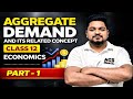 AGGREGATE DEMAND &amp; AND ITS RELATED CONCEPT |CLASS12 ECONOMICS | BOARD EXAM READYI ACS CLASSES