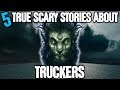 5 CREEPIEST Trucker Encounters - Darkness Prevails