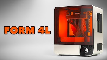 The Ultimate 3D Printer - Formlabs Form 4L