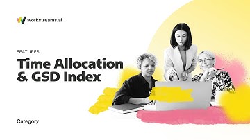 Master Time Management with the workstreams.ai Time Allocation & GSD Index