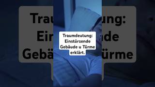 Traumdeutung: Einstürzende Gebäude u Türme erklärt.  #traumdeutung #veränderung #psychologie #träume