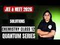 🔥 JEE/NEET 2025: Class 12  Solutions That SMASH Exams! | 95%+ Guaranteed ✅ #Class12 #JEEMains