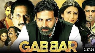 Gabbar Is Back Full Movie Akshay Kumar Bollywood Action Movie