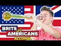 Brits Vs. Americans: Alcohol