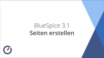 BlueSpice 3.1 - Seiten erstellen