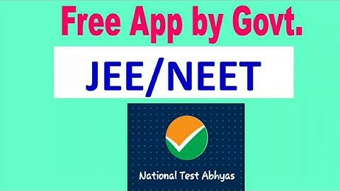JEE/NEET 2020 FREE APP BY GOVT - National Test Abhyas Full Details (Hindi/English)