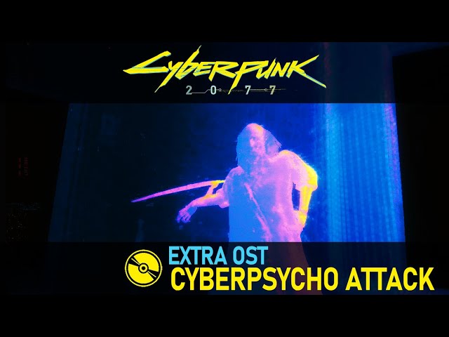 Cyberpunk 2077 (Extra OST) – Cyberpsycho Attack Music – I Fought The Law