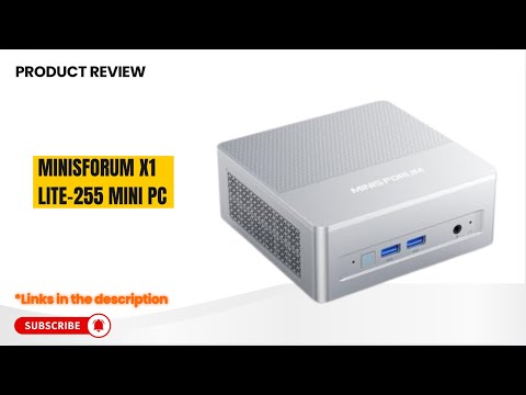 MINISFORUM X1 Lite-255 Mini PC Review | Ryzen 7 255, Radeon 780M