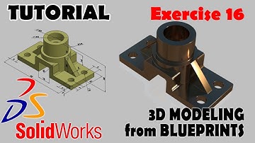 Solidworks Tutorials 3d Modeling From Blueprints | Best Solidworks Tutorial Beginners - Exercise 16