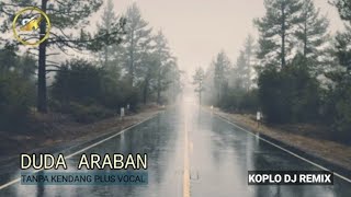 DUDA ARABAN DJ KOPLO - TANPA KENDANG PLUS VOCAL - SK MUSIC PRODUCTION