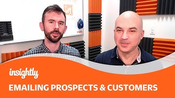 Insightly CRM Tutorial: Emailing Prospects & Customers from Insightly CRM