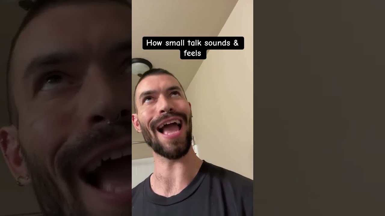 How Small Talk Sounds Feels 