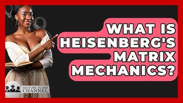 What Is Heisenberg