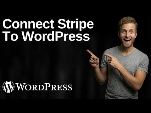 How To Connect Stripe To WordPress (2026 Easy Guide)
