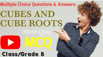 MCQ,CUBES & CUBE ROOTS,Math Quiz,Important Questions,1 Marks Q & A,TOP MCQ,Chapter-7,Class/Grade 8,