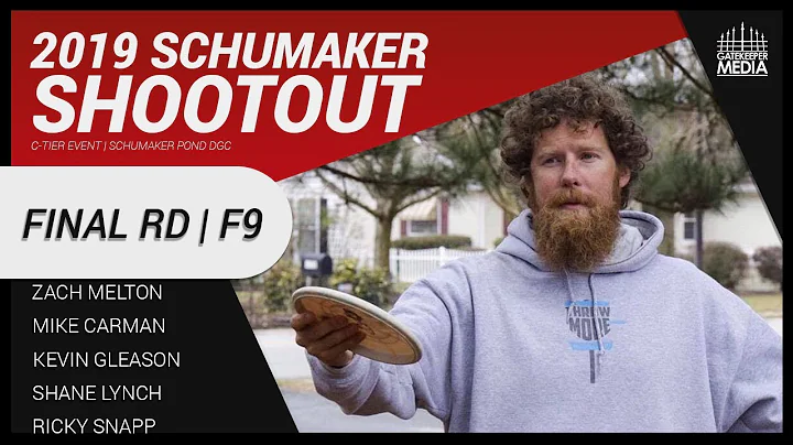 2019 Schumaker Shootout | Final RD, F9 | Melton, Carman, Gleason, Lynch, Snapp