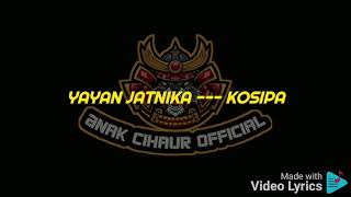 lirik lagu pop Sunda || Yayan Jatnika||kosipa|| #yayanjantika