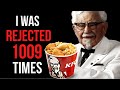 How kfcs colonel sanders failed 1009 times and became successful in his 60s  motivational