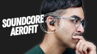 Soundcore AeroFit Review: SUPER Convenient #openear