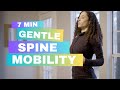 7- Minute Gentle Spine Mobility Session