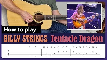 How to play "Tentacle Dragon" - Billy Strings
