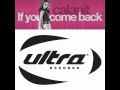 Calanit If You Come Back Mike Rizzo Club Mix Calanit If You Come Back Mike Rizzo Club Mix
